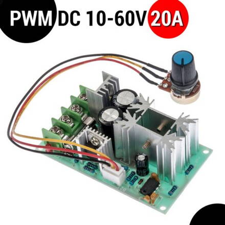 Regulátor otáček pro stejnosměrné DC motory - PWM 10V-60V 20A Regulátor otáček pro stejnosměrné DC motory - PWM 10V-60V 20A